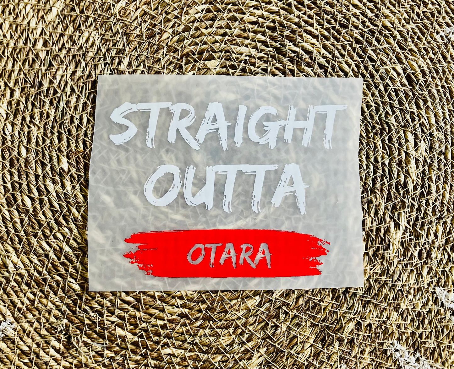 Straight Outta Otara Iron On Heat Transfer for Clothing #6