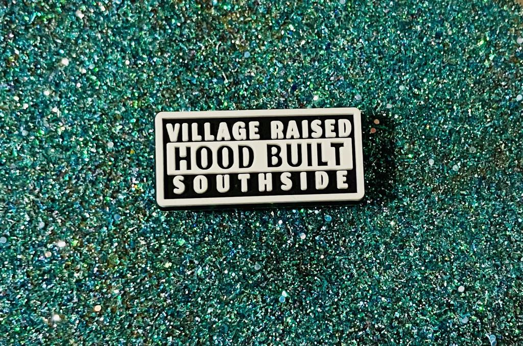 @78 Village Raised Hood Built Southside Shoe Charm